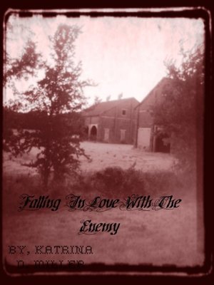 cover image of Falling in Love with the Enemy